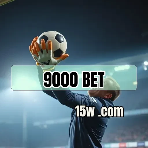 9000 bet: Descubra os Recursos Imperdíveis de Apostas Esportivas